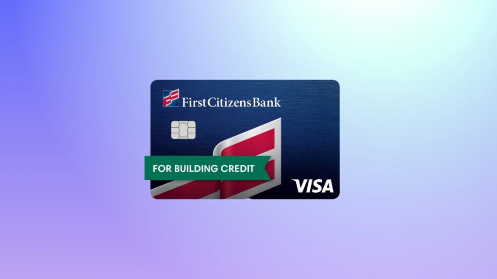First Citizens Bank Secured Cash Back Credit Card