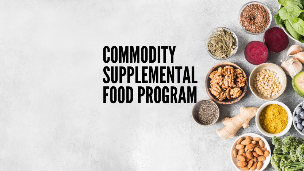 Commodity Supplemental Food Program (CSFP)