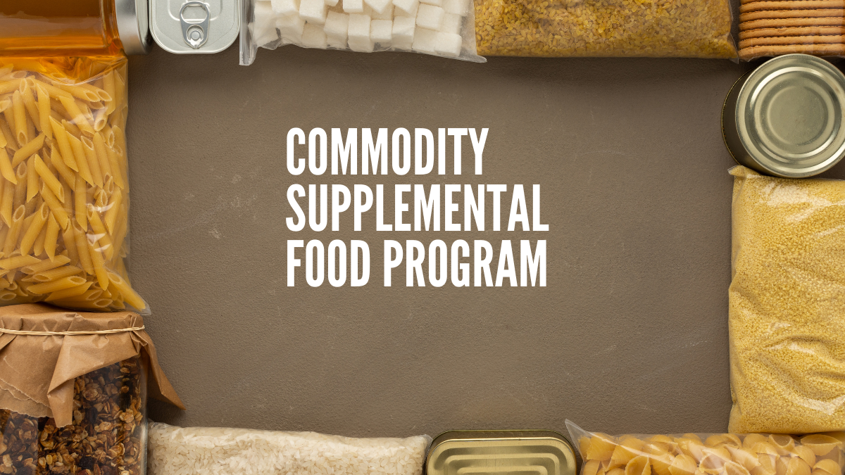 Commodity Supplemental Food Program (CSFP)