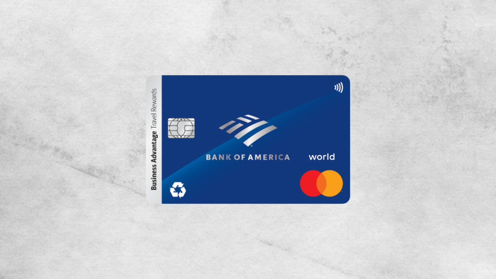 Bank of America Business Advantage Travel Rewards Credit Card
